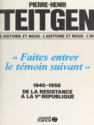 cover image of Faites entrer le témoin suivant